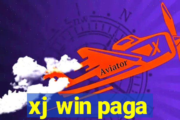 xj win paga